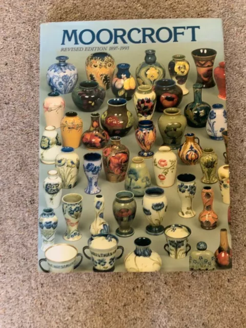 Moorcroft: A Guide to Moorcroft Pottery, 1897-1993 by Paul Atterbury