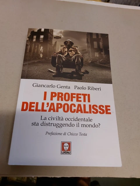 I profeti dell'Apocalisse. La civiltà occidentale....4s24