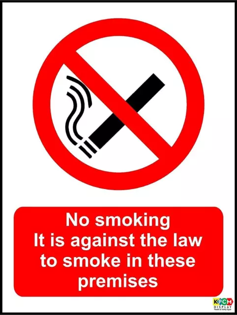 No smoking sign - It is against the law to smoke in these premises