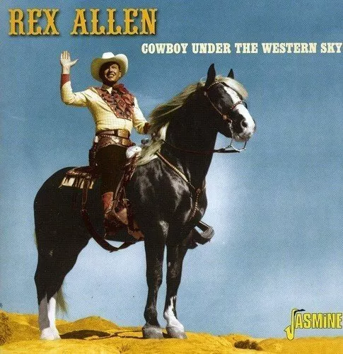 Cowboy Under Western S - Rex Allen- Aus Stock- RARE MUSIC CD