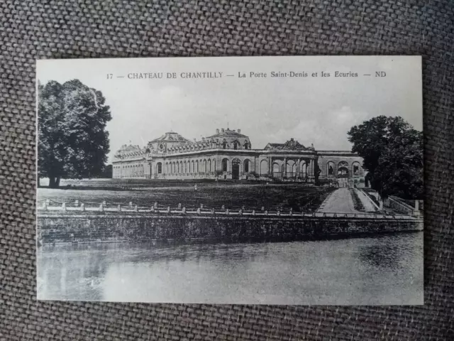Cpa Château De Chantilly La Porte Saint Denis Et Les Stables
