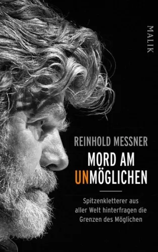 Mord am Unmöglichen|Reinhold Messner|Gebundenes Buch|Deutsch