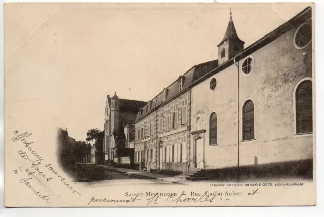 SAINTE MENEHOULD - Marne - CPA 51 - la rue Gaillat Aubert