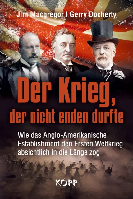 Der Krieg, der nicht enden durfte Jim Macgregor & Gerry Docherty Kopp Verlag