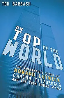 On Top of the World: The Remarkable Story of How Cant... | Livre | état très bon