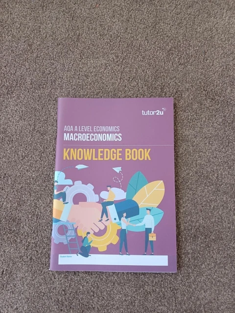 AQA A LEVEL Economics - Macroeconomics Knowledge Book by Tutor2u - New ...