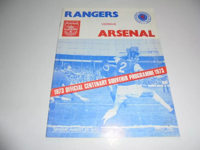 1973 RANGERS v ARSENAL  (FRIENDLY) PROGRAMME DATED 20.08.1973 (CENTENARY)