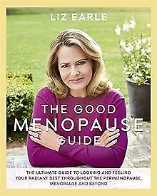The Good Menopause Guide de Earle, Liz | Livre | état très bon