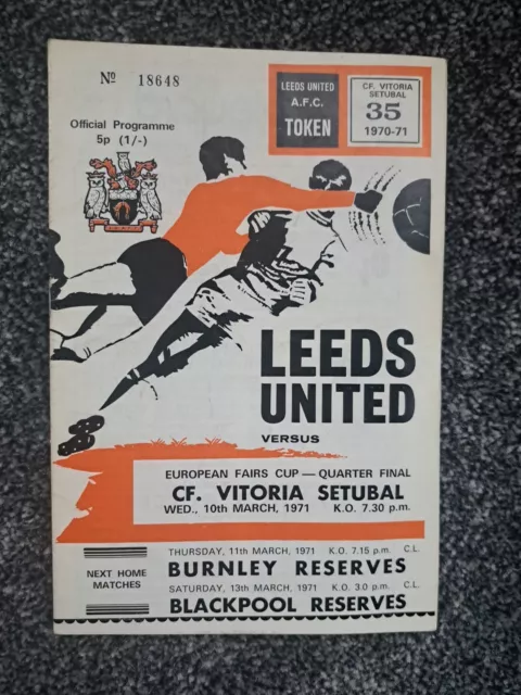 Leeds United V Vitoria Setubal 1971 Fairs Cup