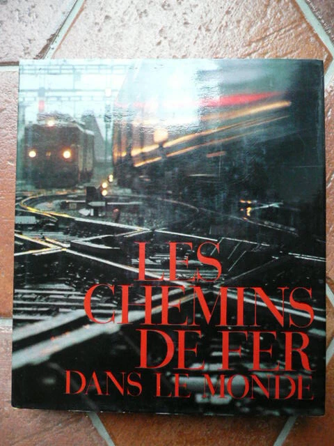 LES CHEMINS DE FER DANS LE MONDE. DOUBLE DEDICACE WENGER ET SALIN (Vie