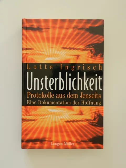 Unsterblichkeit Lotte Ingrisch Protokolle aus dem Jenseits Tod Sterben Buch