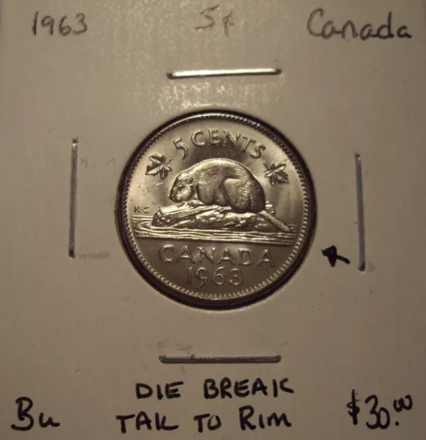 Canada Elizabeth II 1963 Die Break Tail to Rim Five Cents - BU