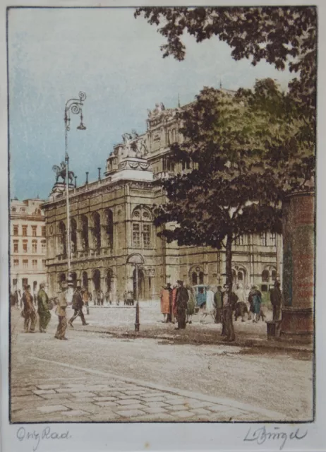 Ludwig BÜRGEL (1901-1972)     Wien Opernring  Farbradierung