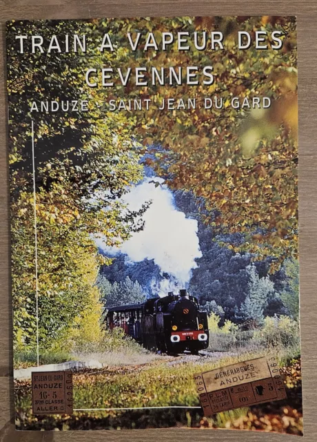 BROCHURE : Train à vapeur des Cévennes - Anduze - Saint Jean du Gard