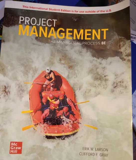 Project Management, The Managerial Process (8E) 8th Edition Erik Larson,  - GOOD