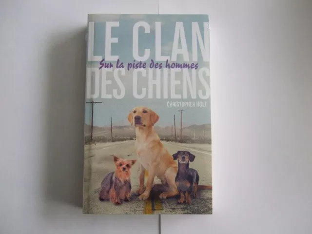 Livre le clan des chiens TOME 1 sur la piste des hommes, sous blister, neuf