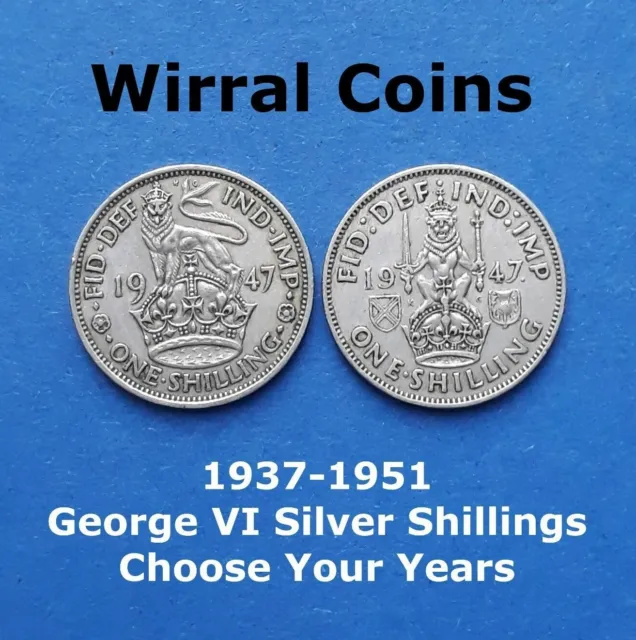 1937-1951 - George VI Silver Shillings English & Scottish - Choose Your Years