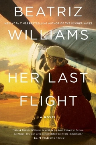 Beatriz Williams Her Last Flight (Taschenbuch)  (US IMPORT)
