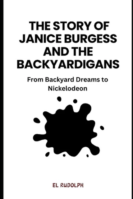 THE STORY OF Janice Burgess and The Backyardigans: From Backyard Dreams ...