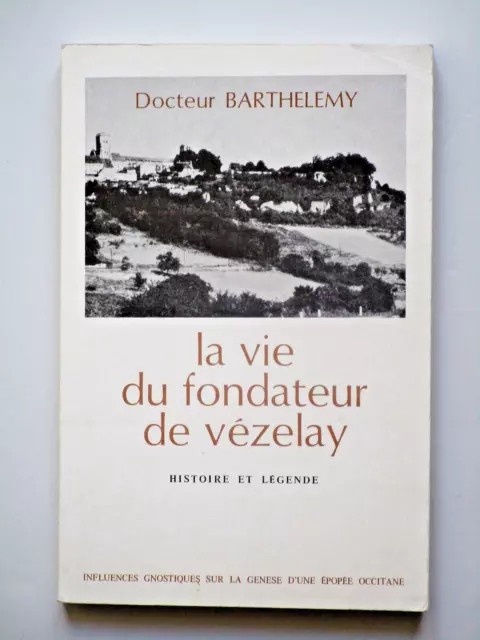 La vie du fondateur de Vézelay  -  Girard de Roussillon