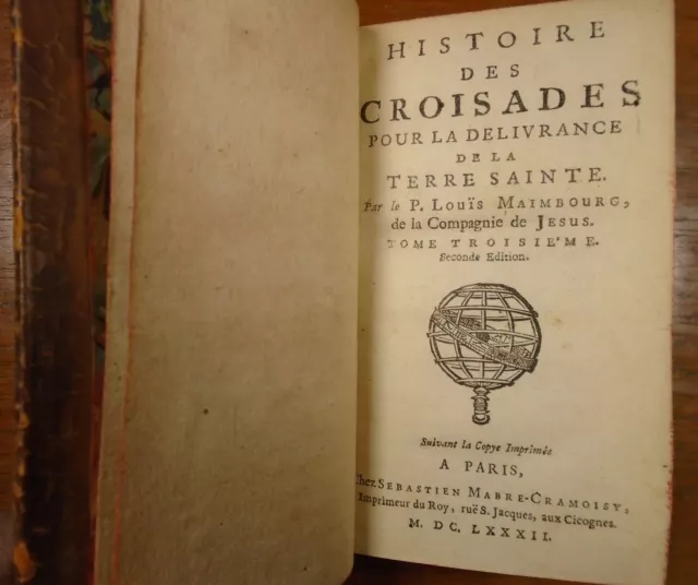 1682 Histoire des CROISADES Louis MAIMBOURG vol 3 Crusades HOLY WAR Middle East