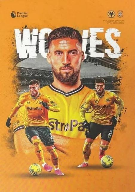 * 2023/24 - WOLVES v LUTON TOWN (27th April 2024) PROGRAMME IMMEDIATELY POSTED *