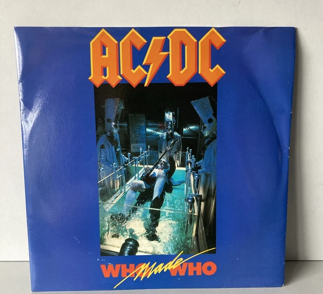 AC/DC WHO MADE Who Ex Condition 7
