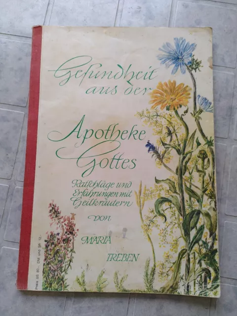 Maria Treben, Gesundheit aus der Apotheke Gottes