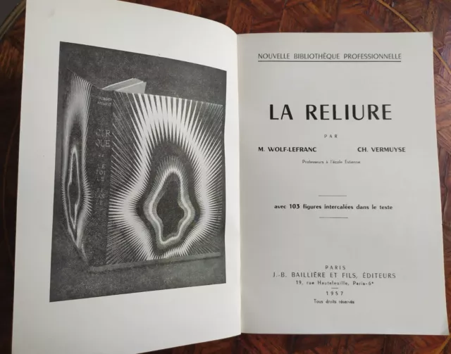 La reliure - Collection nouvelle bibliothèque professionnelle. - M.Wolf-Lefra... 2