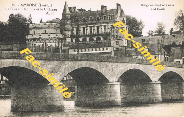 CPA - AMBOISE (37 Indre-et-Loire) - Le pont sur la Loire et le château