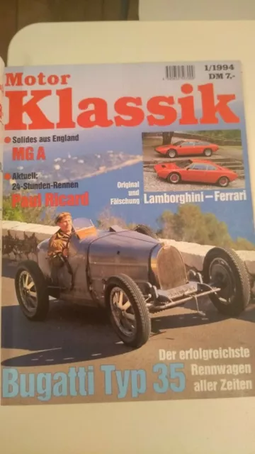 Motor Klassik 1-1994 Bugatti Typ 35, Lamborghini Uracco, Ferrari 308 GT4, MG A