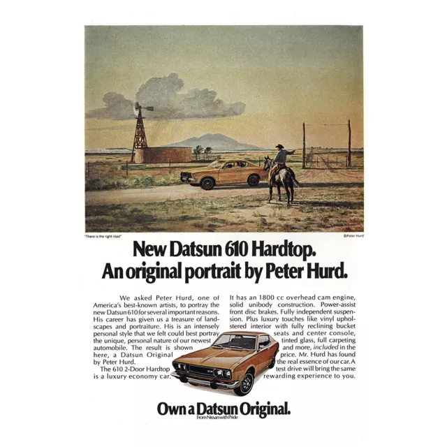 1973 Datsun 610 Hardtop: Original Portrait Peter Hurd Vintage Print Ad