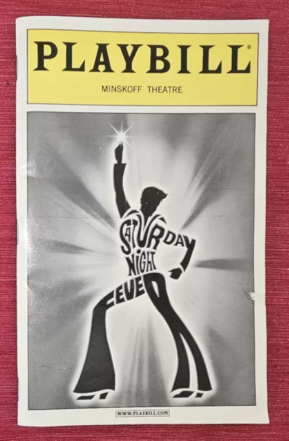 SATURDAY NIGHT FEVER Playbill Musical Broadway Minskoff Theatre Bee Gees