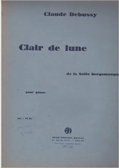 Clair de lune de la suite bergamasque pour piano [Relié] Claude Debussy