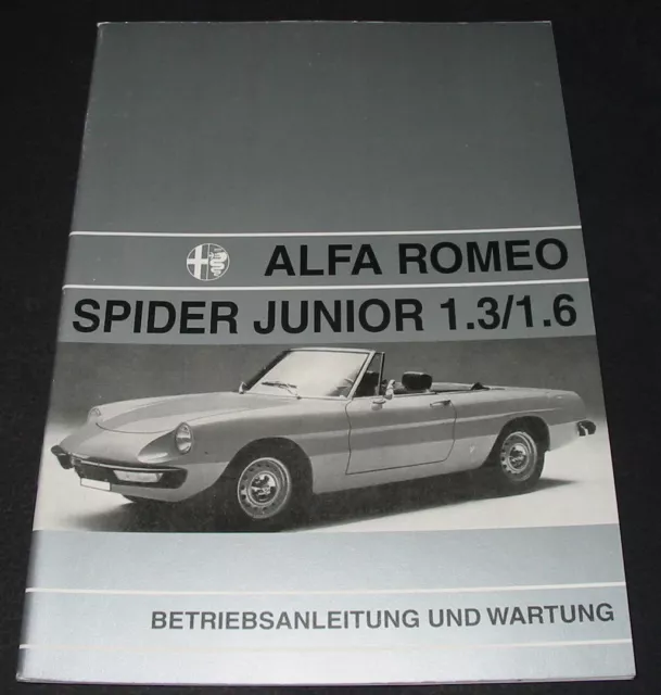 Betriebsanleitung Alfa Romeo Spider Junior 1.3 / 1.6 / 1300 / 1600 Mai 1972!