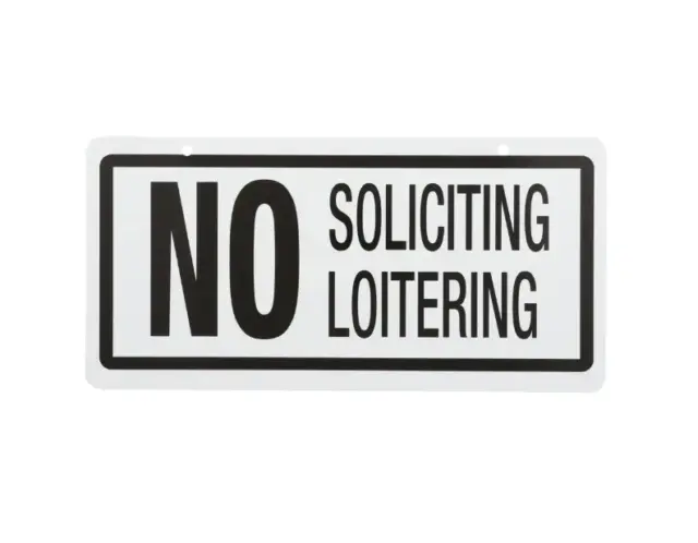 5 in. x 10 in. Plastic No Soliciting/Loitering Sign, Durable,  Weather-resistant