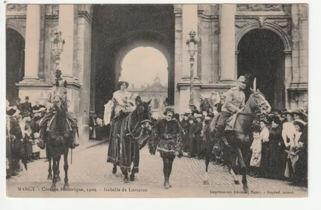 NANCY - CPA 54 - Cortège Historique 1909 - Isabelle de Lorraine