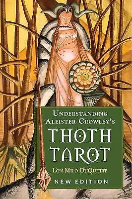 Understanding Aleister Crowley's Thoth Tarot - 9781578636235