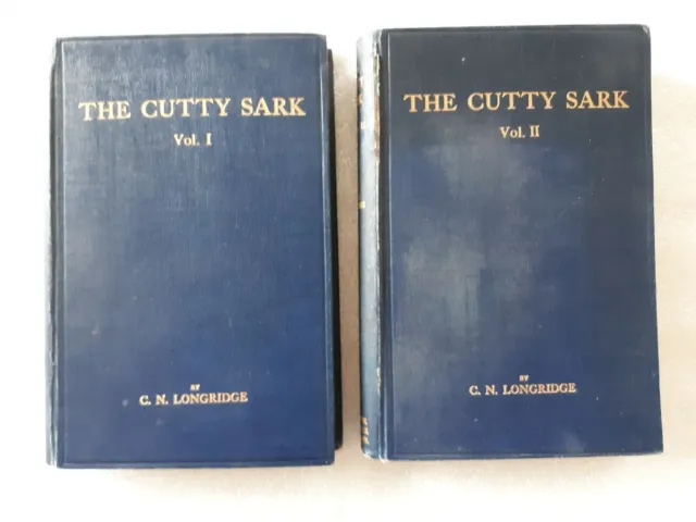 The Cutty Sark, C. N. Longridge HC 2 Vol. Circa 1933, Ship Modeling, Accept. ss