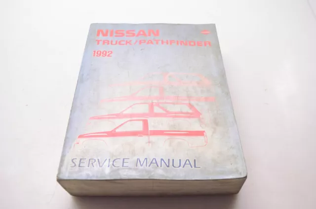 Nissan Motor Co., LTD SM2E-0D21U0 Nissan Truck/Pathfinder 1992 Service Manual