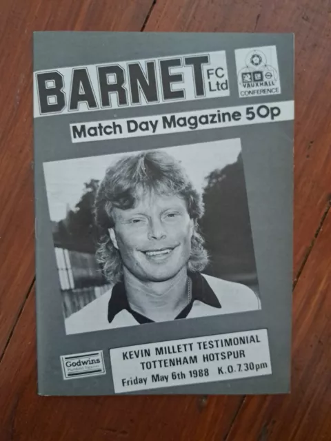 Barnet V Tottenham Hotspur 1988 Kevin Millet Testimonial