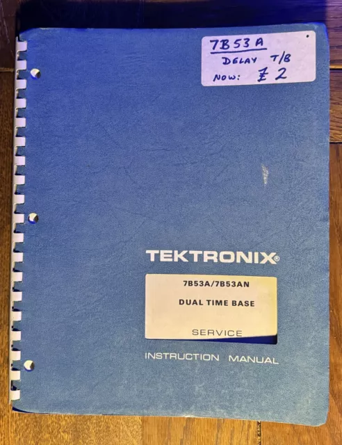 Tektronix 7B53A / 7B53AN Dual Time Base Plug-In Service Manual