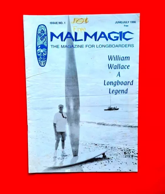 Mal Magic June July 1996 Australian Surf Mag William Wallace a Longboard Legend