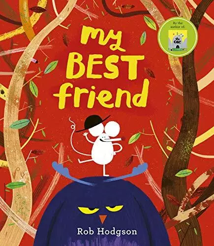 My Best Friend: 1 by Hodgson, Rob Book The Cheap Fast Free Post
