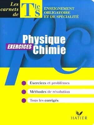 2253808 - Physique-chimie Terminale S enseignement obligatoire et de spécialité.