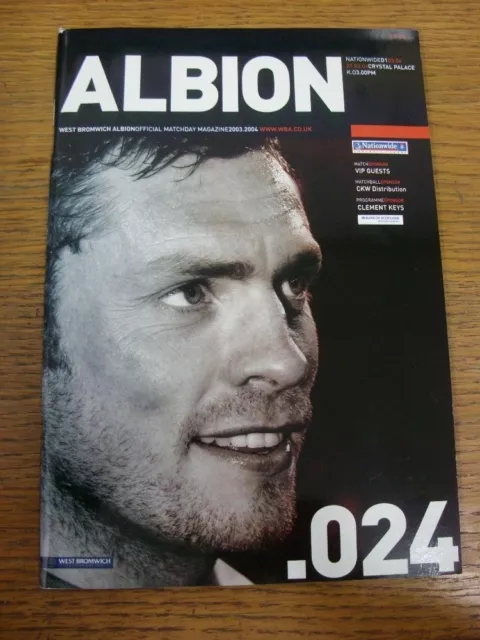 27/03/2004 West Bromwich Albion v Crystal Palace [Promotion Season] . All UK ord