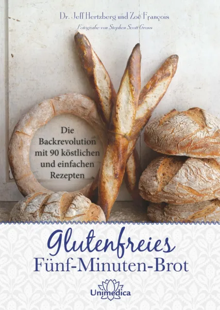 Jeff Hertzberg (u. a.) | Glutenfreies Fünf-Minuten-Brot | Buch | Deutsch (2019)