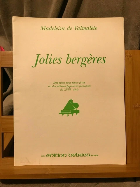 Madeleine de Valmalète Jolies Bergères partition pour piano éditions Delrieu