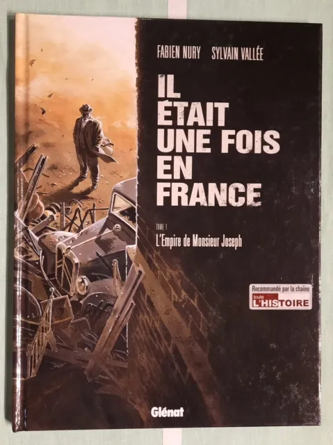 IL ETAIT UNE FOIS EN FRANCE tome 1 L'empire de Monsieur Joseph EO proche NEUF