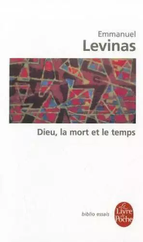 Dieu La Mort Et Le Temps (Ldp BibEssais) (English and Fr - ACCEPTABLE